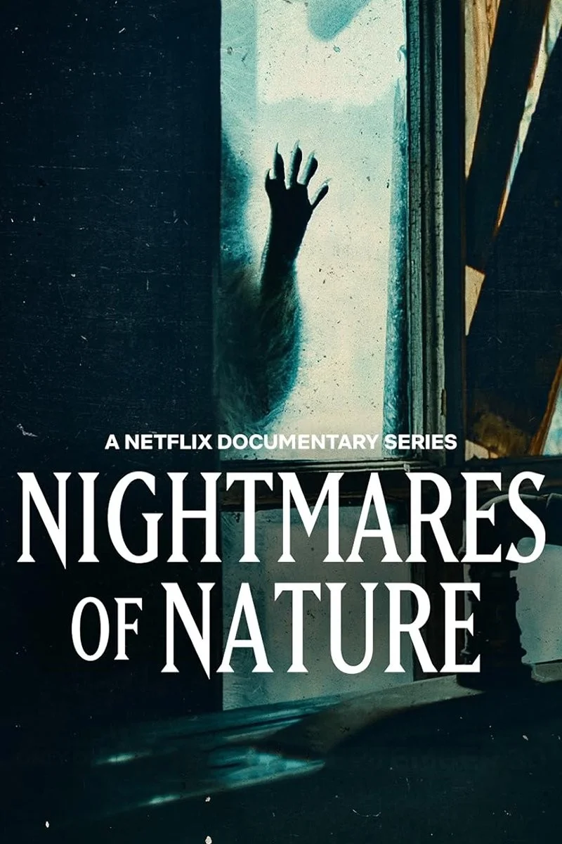 Ác Mộng Của Thiên Nhiên (Phần 2) - Nightmares Of Nature (Season 2)
