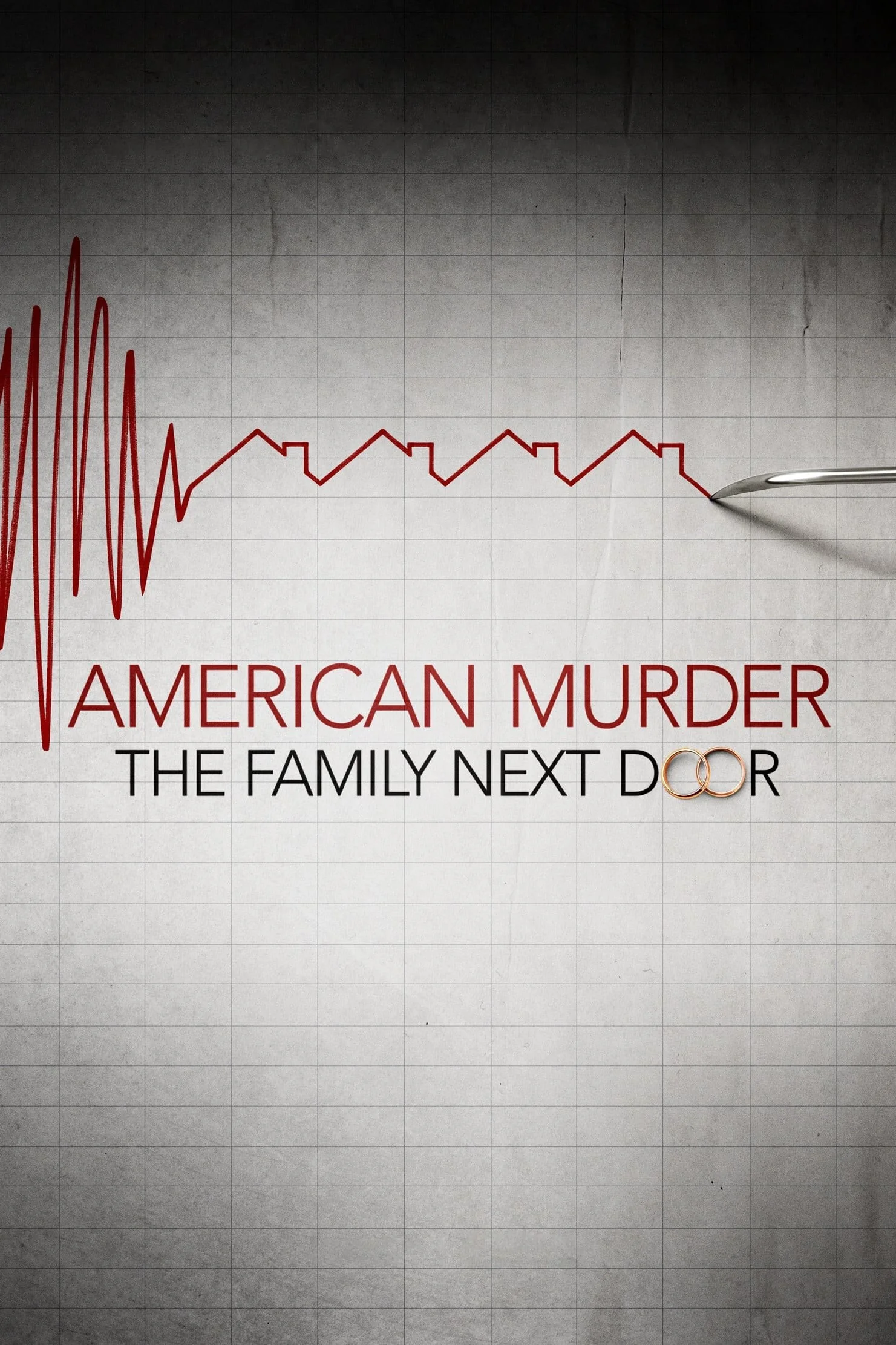 Án Mạng Nước Mỹ: Gia Đình Hàng Xóm - American Murder: The Family Next Door