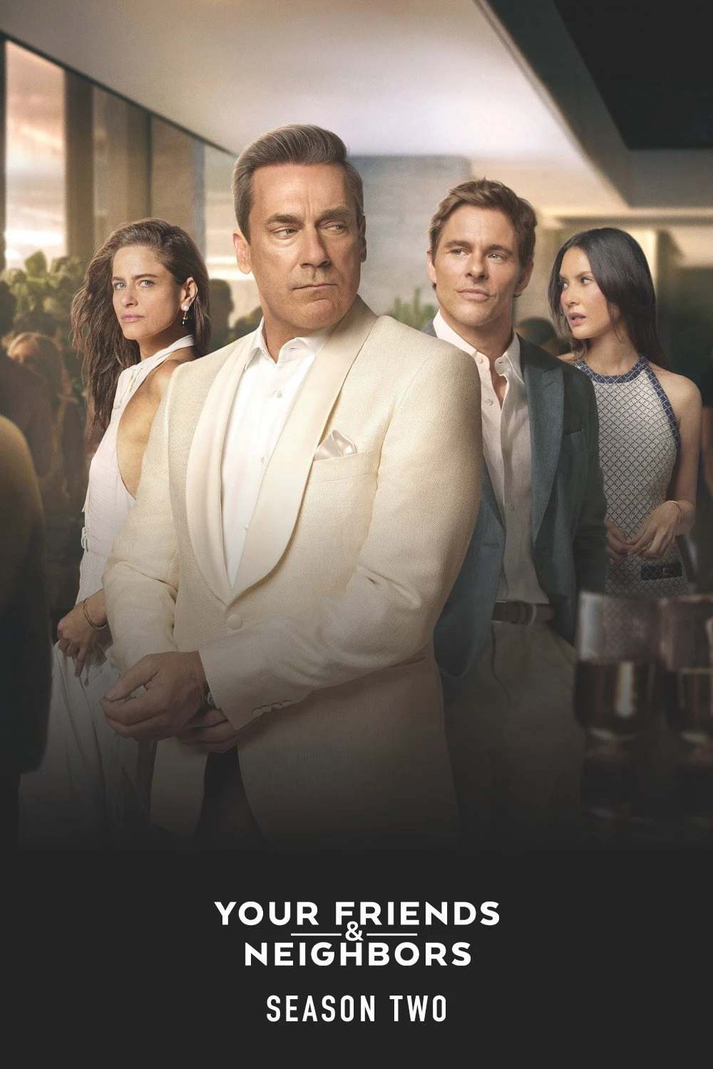 Bạn Bè & Hàng Xóm (Phần 2) - Your Friends & Neighbors (Season 2)