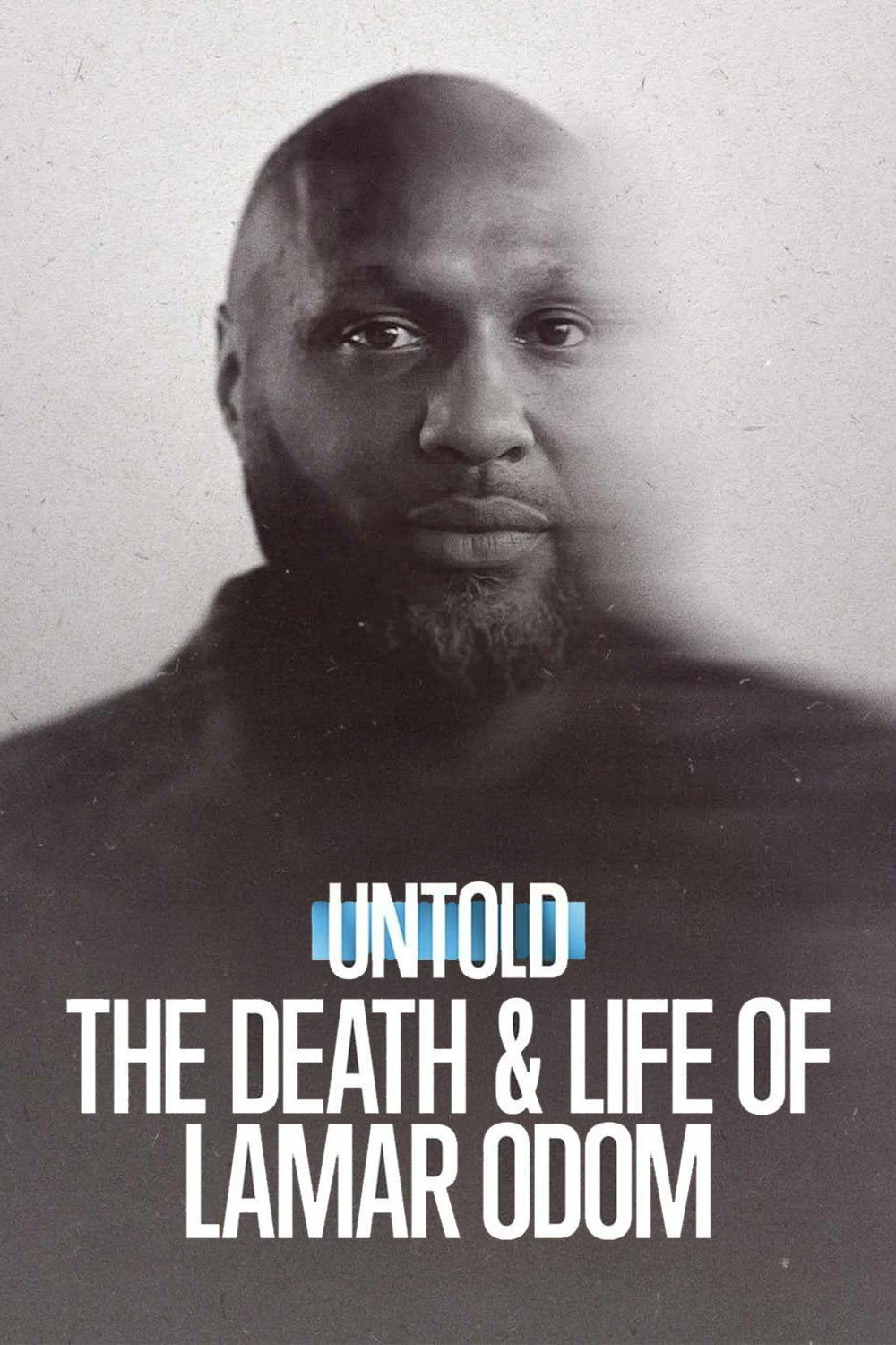Bí Mật Giới Thể Thao: Cuộc Đời Và Cái Chết Của Lamar Odom - Untold: The Death & Life Of Lamar Odom