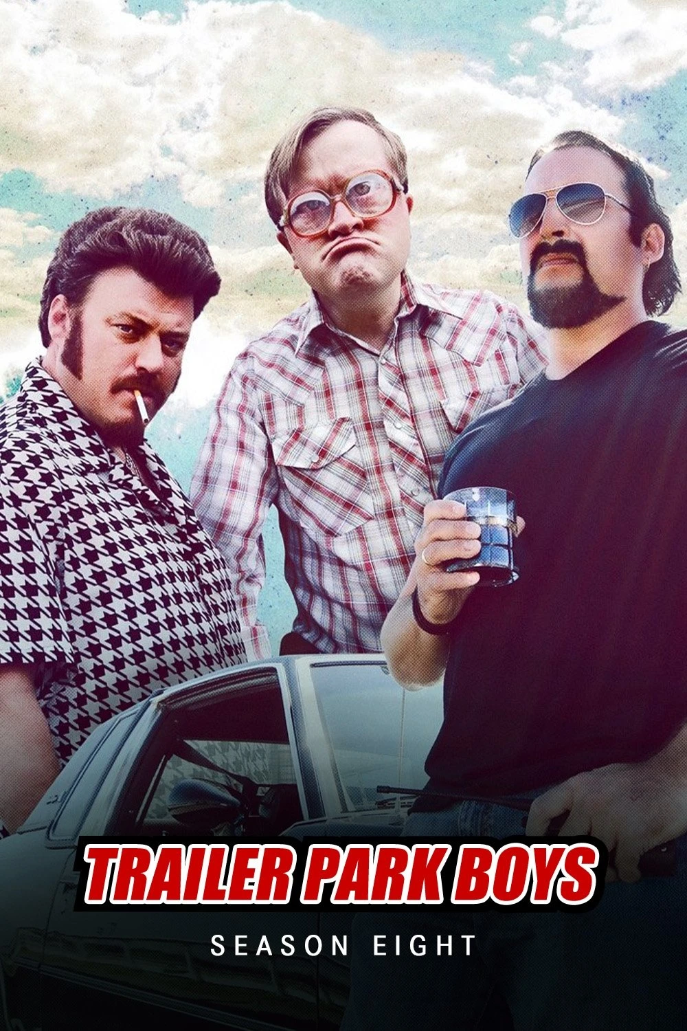 Bộ Ba Trộm Cắp (Phần 8) - Trailer Park Boys (Season 8)