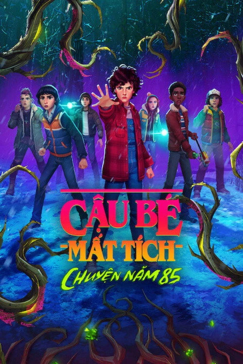Cậu Bé Mất Tích: Chuyện Năm 85 - Stranger Things: Tales From '85