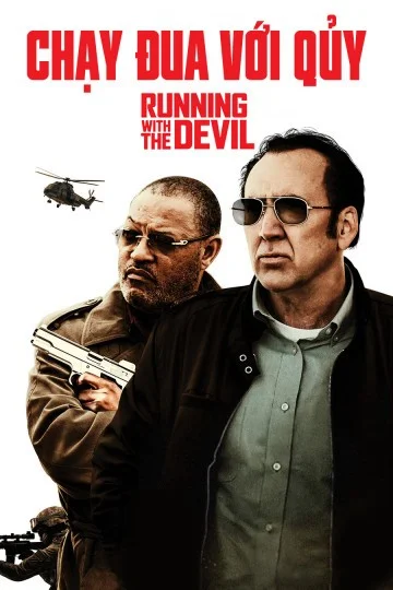 Chạy Đua Với Quỷ - Running With The Devil