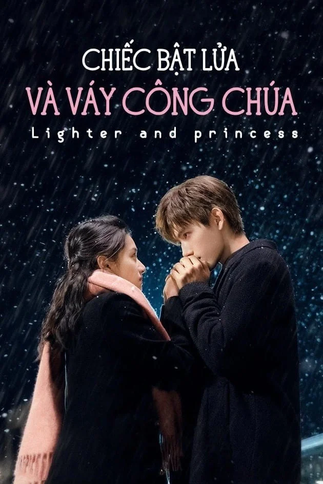 Chiếc Bật Lửa Và Váy Công Chúa - Lighter And Princess