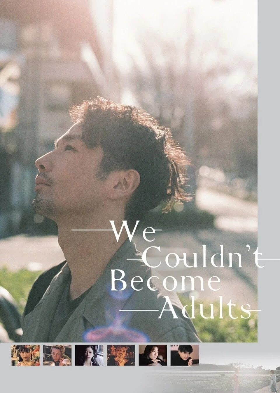 Chúng Tôi Không Thể Trở Thành Người Lớn - We Couldn't Become Adults