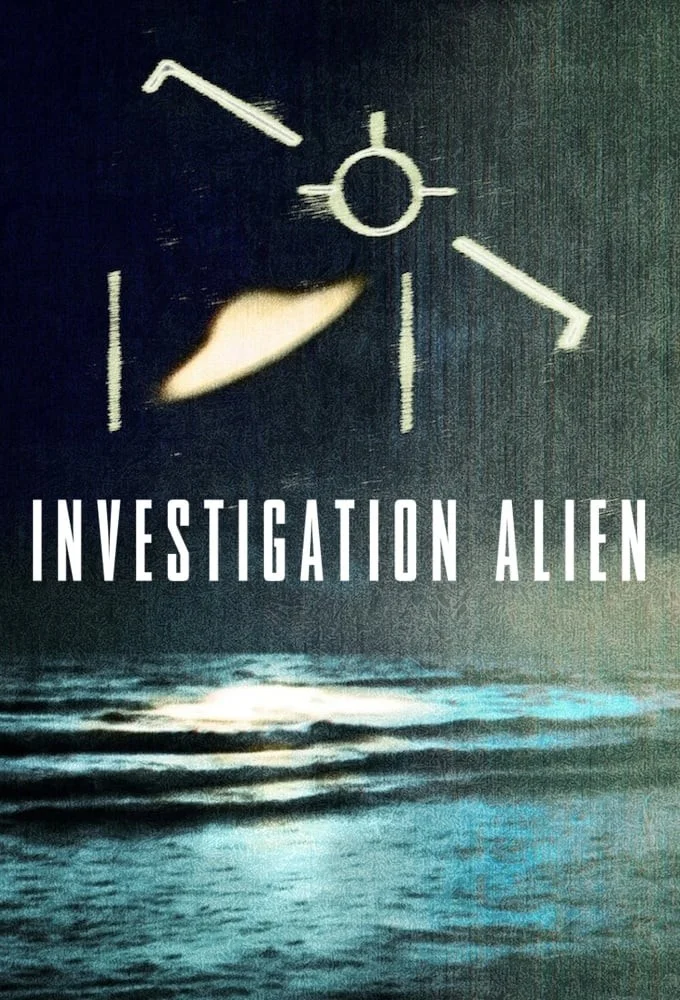 Cuộc điều tra người ngoài hành tinh - Investigation Alien
