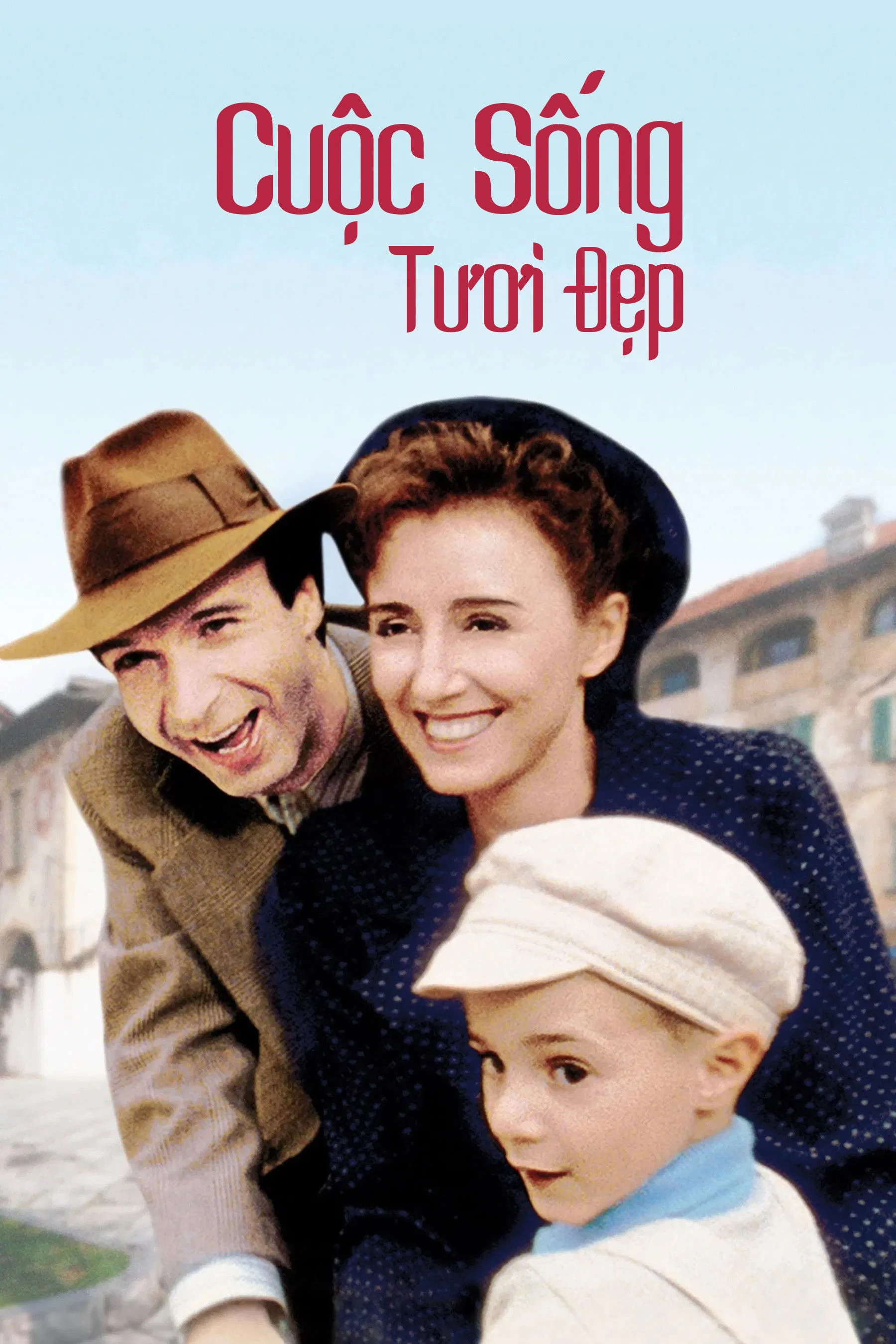Cuộc Sống Tươi Đẹp - Life Is Beautiful