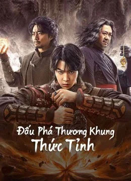 Đấu Phá Thương Khung: Thức Tỉnh - Fights Break Sphere