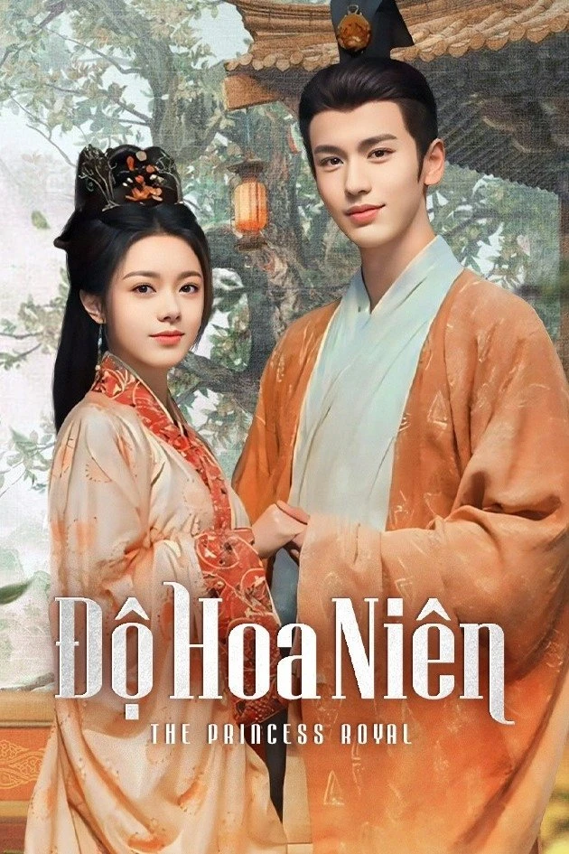 Độ Hoa Niên - The Princess Royal