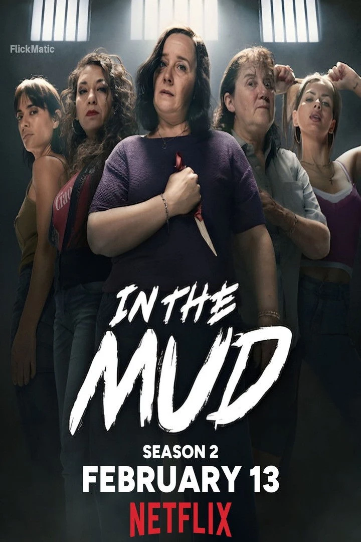 Dưới lớp bùn (Phần 2) - In the Mud (Season 2)