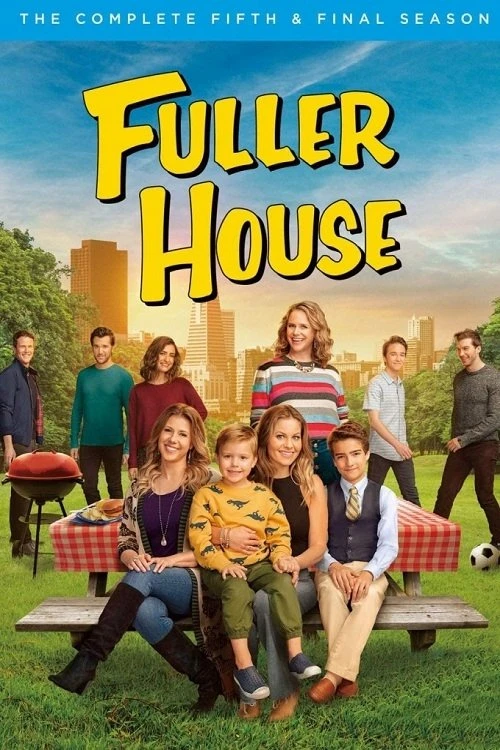 Gia Đình Fuller (Phần 5) - Fuller House (Season 5)