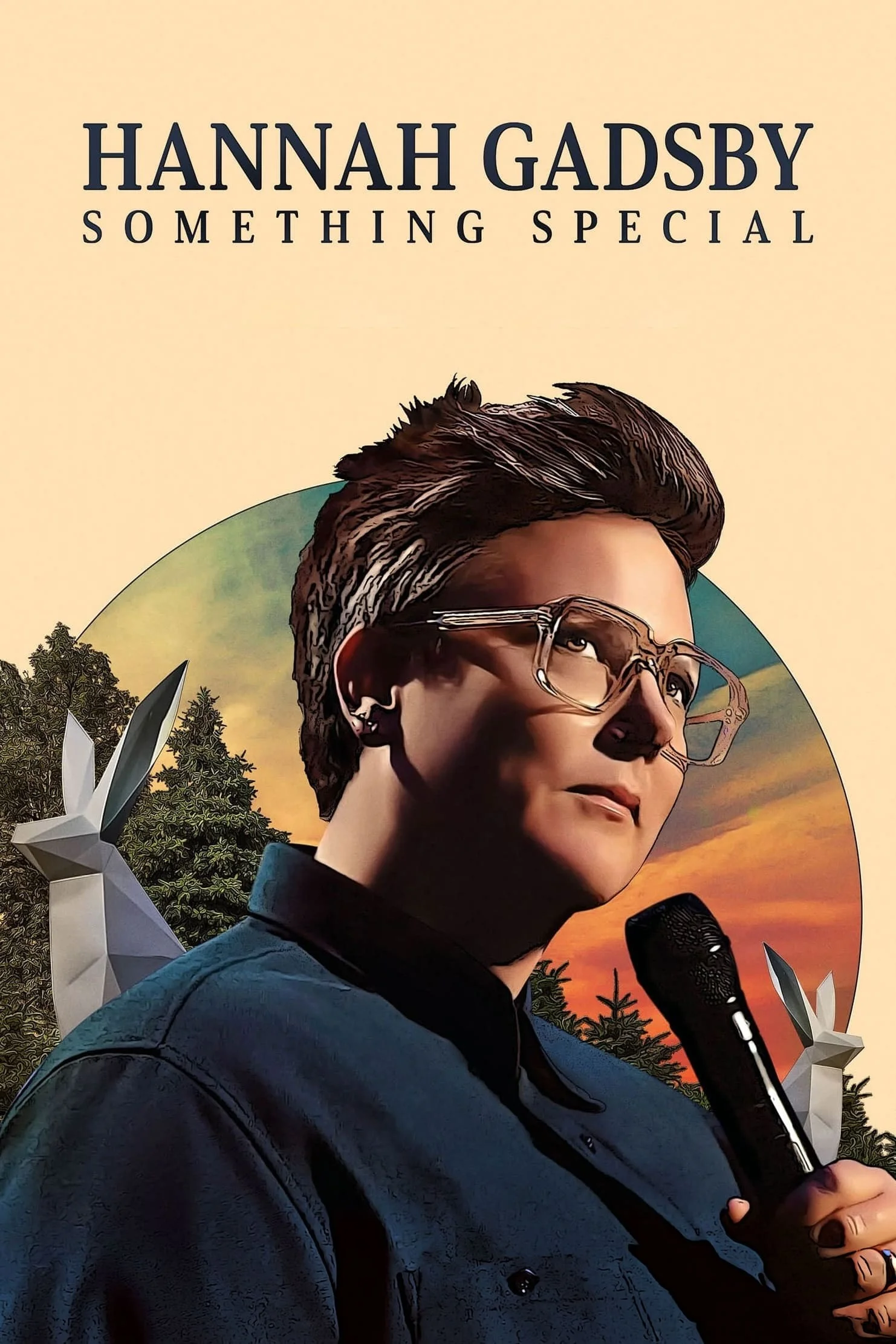 Hannah Gadsby: Một điều đặc biệt - Hannah Gadsby: Something Special