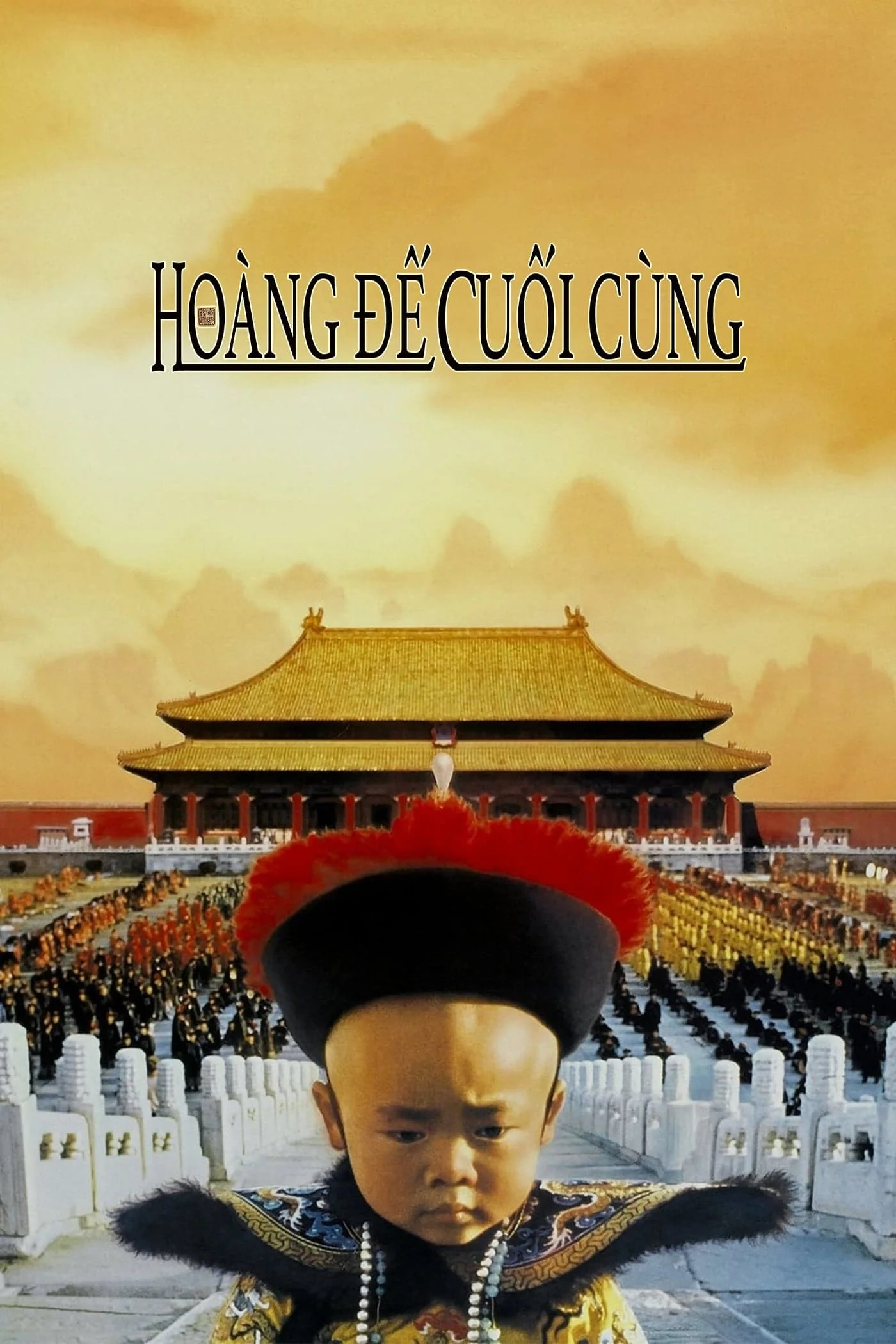 Hoàng Đế Cuối Cùng - The Last Emperor