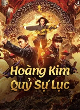 Hoàng Kim Quỷ Sự Lục - Huang Jin Gui Shi Lu Film Series