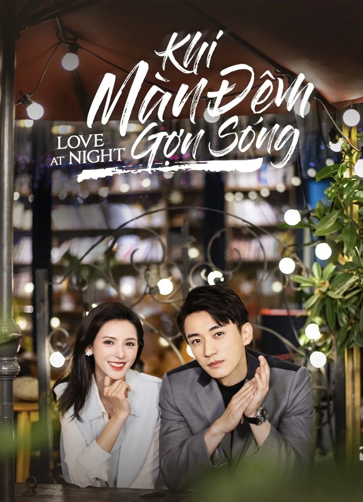Khi Màn Đêm Gợn Sóng - Love At Night