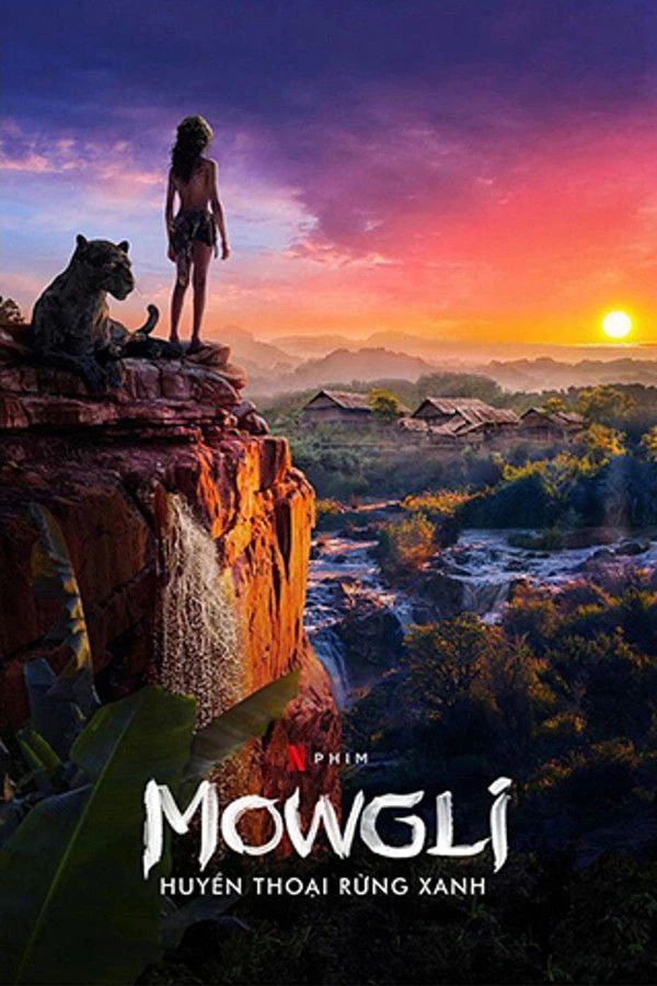 Mowgli: Cậu Bé Rừng Xanh (Huyền Thoại Rừng Xanh) - Mowgli: Legend of the Jungle