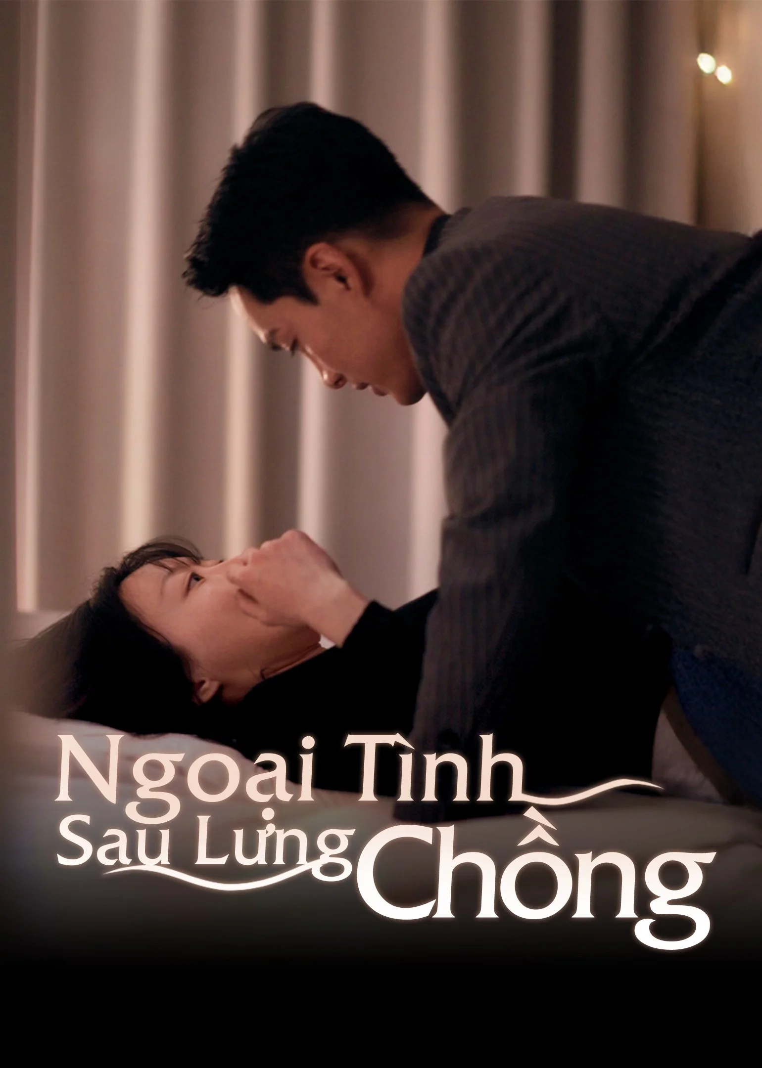 Ngoại Tình Sau Lưng Chồng - Cheating On My Husband