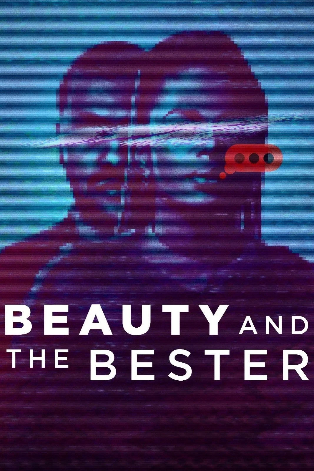 Người Đẹp Và Đồng Phạm Bester - Beauty And The Bester