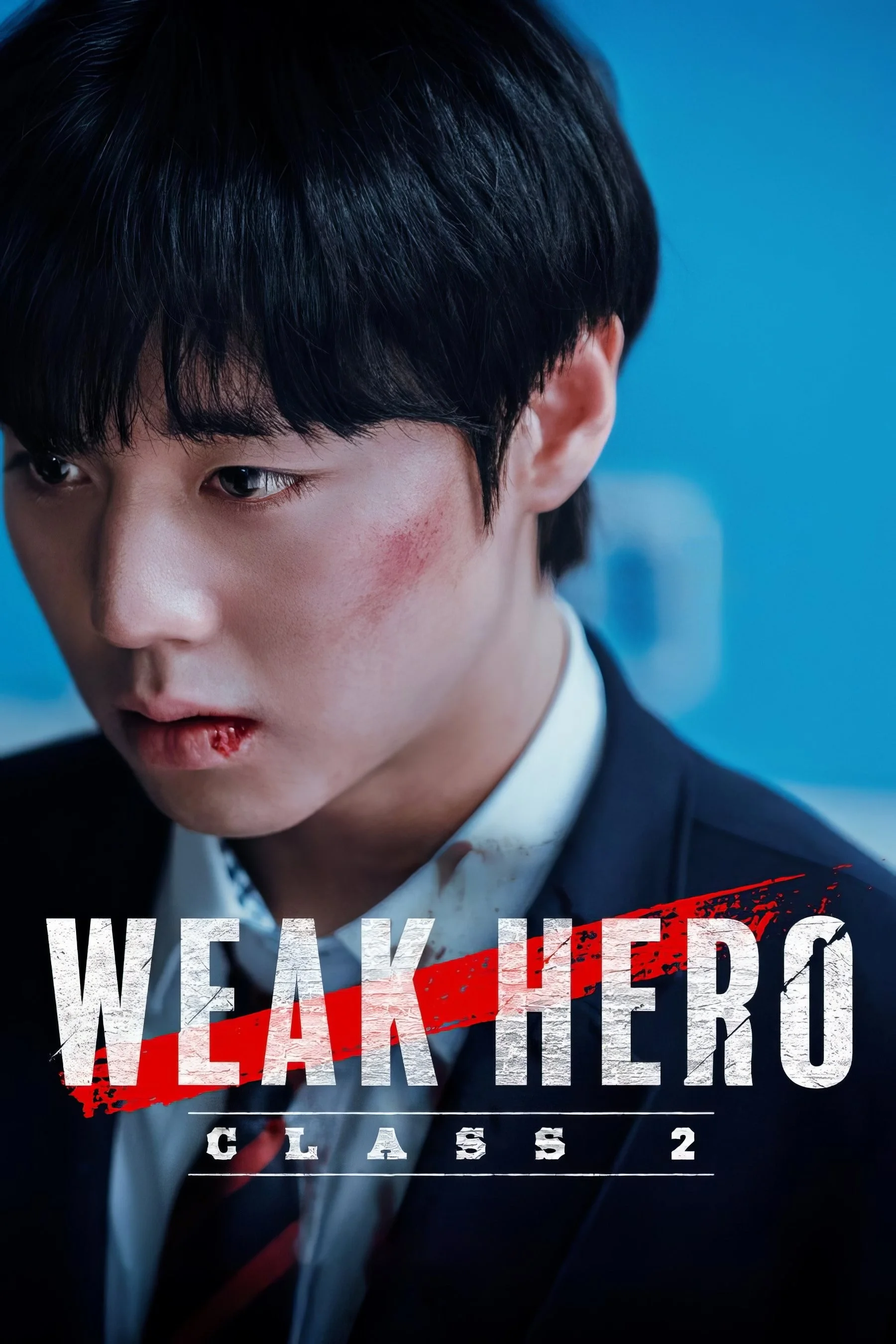 Người Hùng Yếu Đuối 2 - Weak Hero Class 2