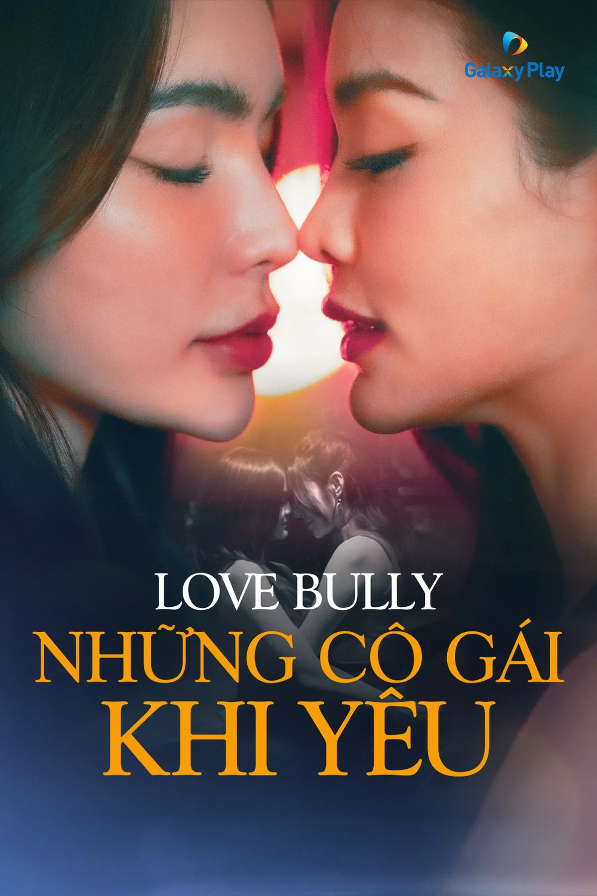 Những Cô Gái Khi Yêu - Love Bully