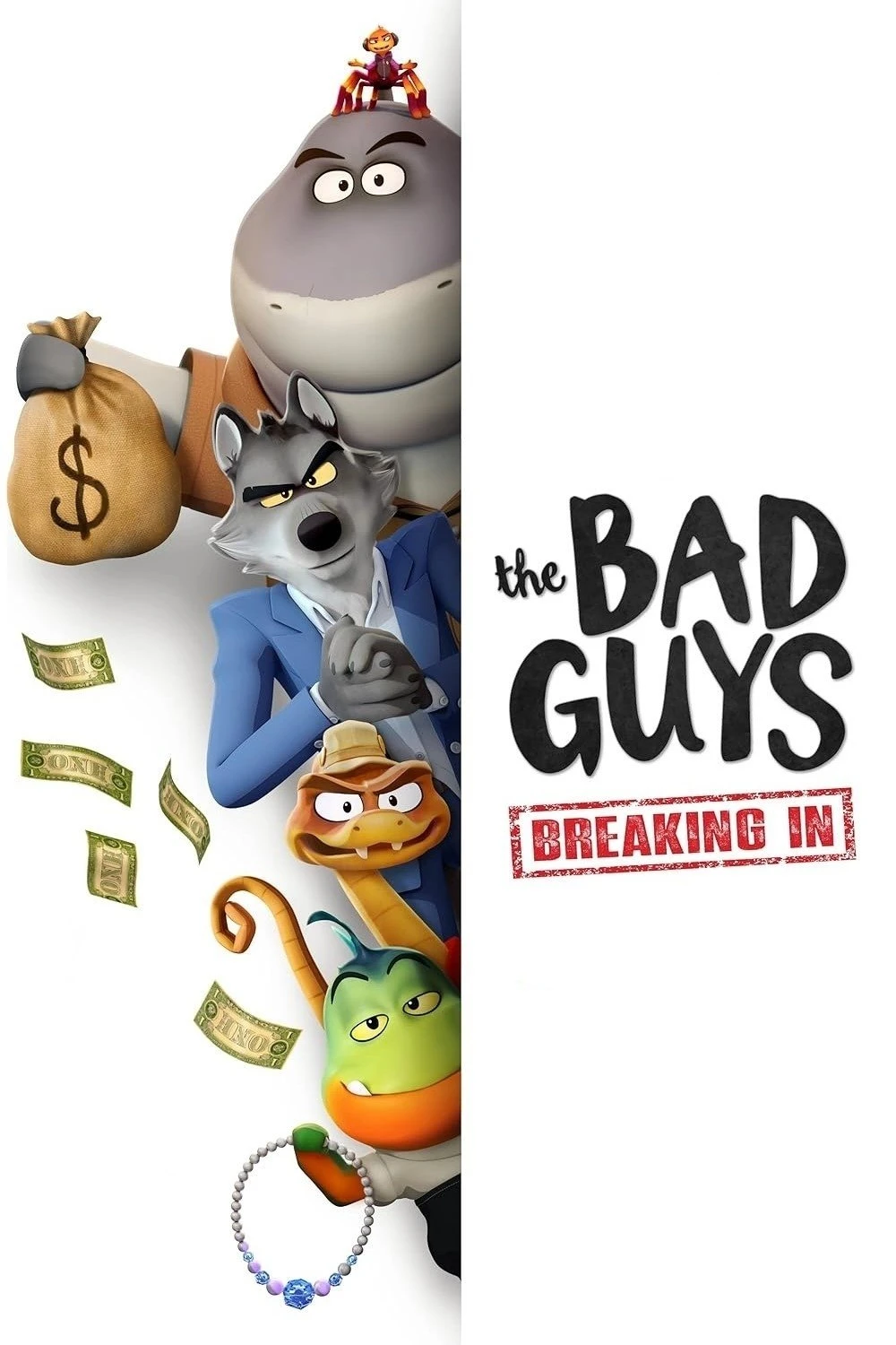 Những Kẻ Xấu Xa: Đột Nhập - The Bad Guys: Breaking In