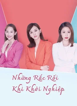 Những Rắc Rối Khi Khởi Nghiệp - The Arc Of Life