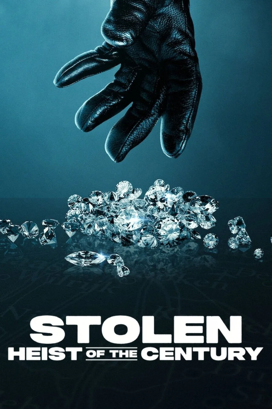 Phi Vụ Kim Cương Thế Kỷ - Stolen: Heist Of The Century