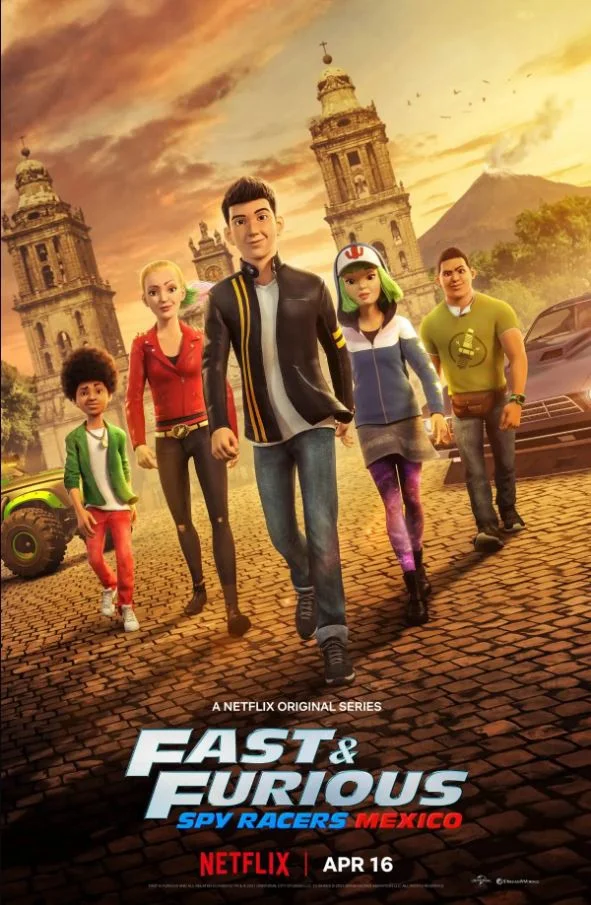 Quá Nhanh Quá Nguy Hiểm: Điệp Viên Tốc Độ (Mùa 4: Mexico) - Fast & Furious Spy Racers (Season 4)