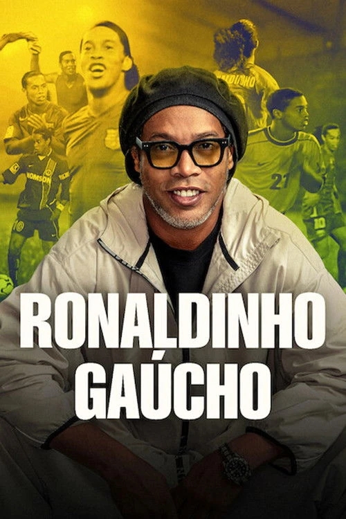 Ronaldinho: Huyền Thoại Duy Nhất - Ronaldinho: The One and Only