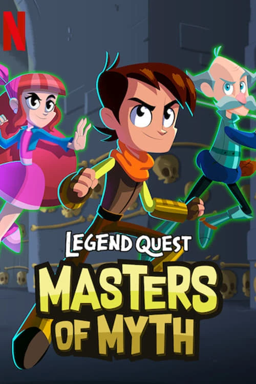 Sứ Mệnh Huyền Thoại: Bậc Thầy Truyền Thuyết (Las Leyendas: Creaturas Ocultas) - Legend Quest: Masters Of Myth