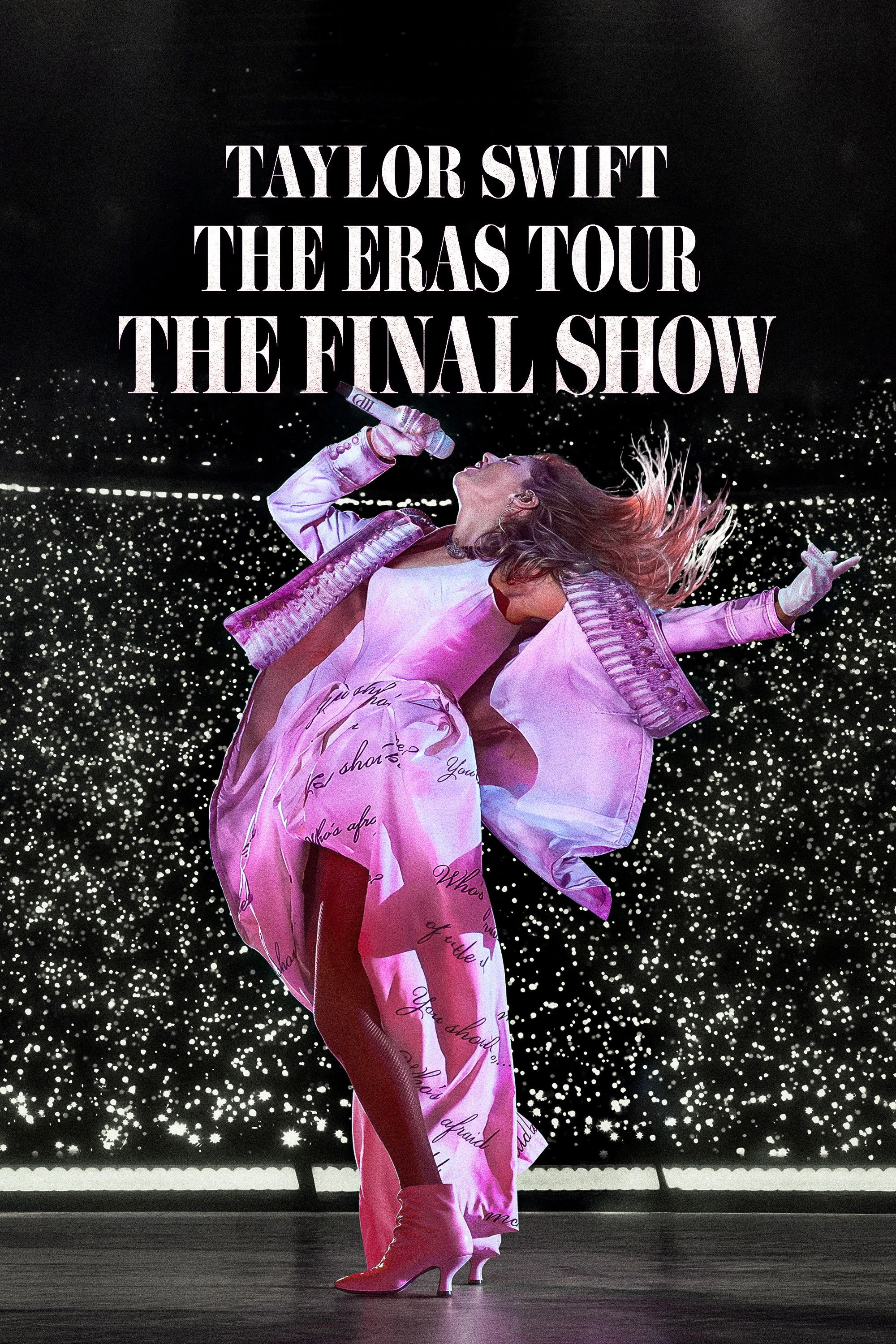 Taylor Swift : The Eras Tour - Show Kết Màn - Taylor Swift : The Eras Tour - The Final Show