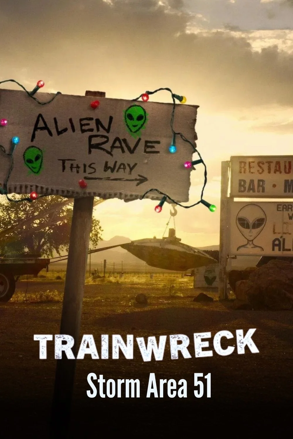 Thảm Họa Toàn Tập: Đột Kích Khu Vực 51 - Trainwreck: Storm Area 51