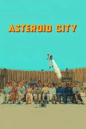 Thành Phố Thiên Thạch - Asteroid City