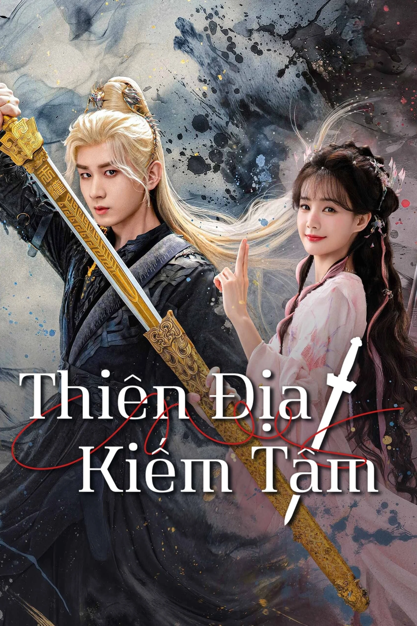 Thiên Địa Kiếm Tâm - Sword And Beloved