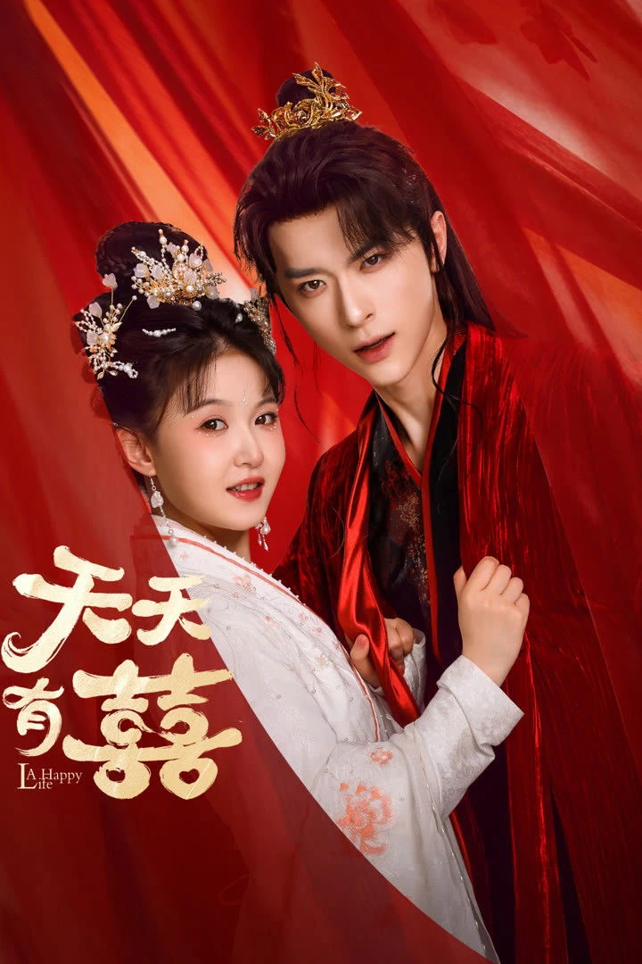 Thiên Thiên Hữu Hỷ (Ngày Ngày Có Chuyện Vui) - A Happy Life