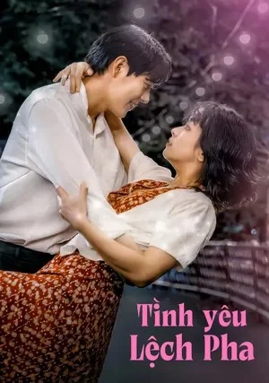 Tình Yêu Lệch Pha - Unbalanced Love