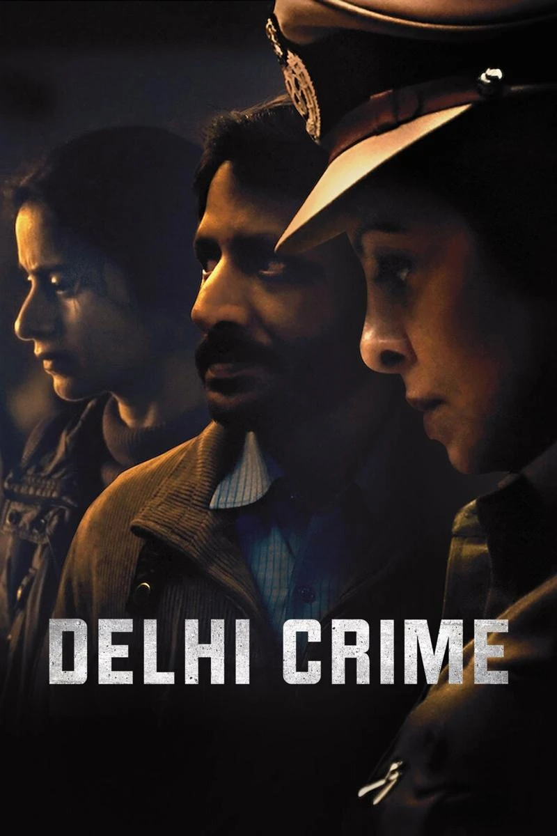 Tội Ác Delhi (Phần 1) - Delhi Crime (Season 1)