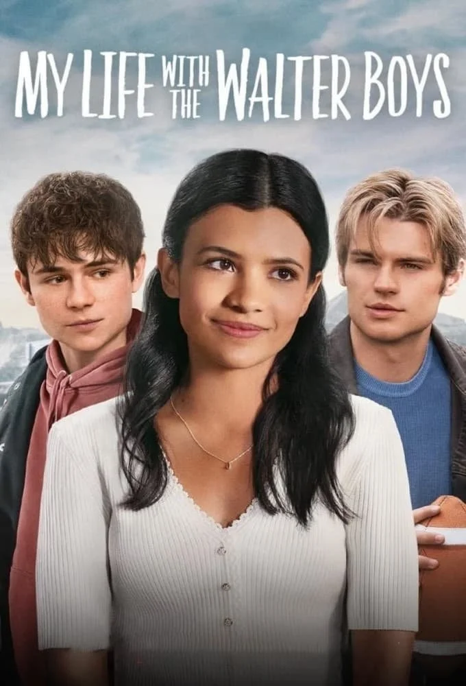 Tôi Và Các Cậu Bé Nhà Walter (Phần 1) - My Life With The Walter Boys (Season 1)