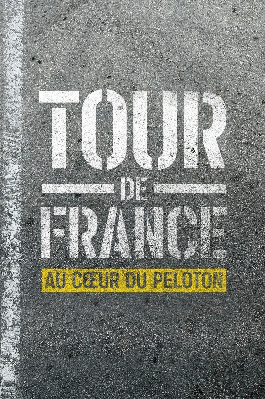 Tour De France: Trên Từng Dặm Đường (Phần 1) - Tour de France: Unchained (Season 1)