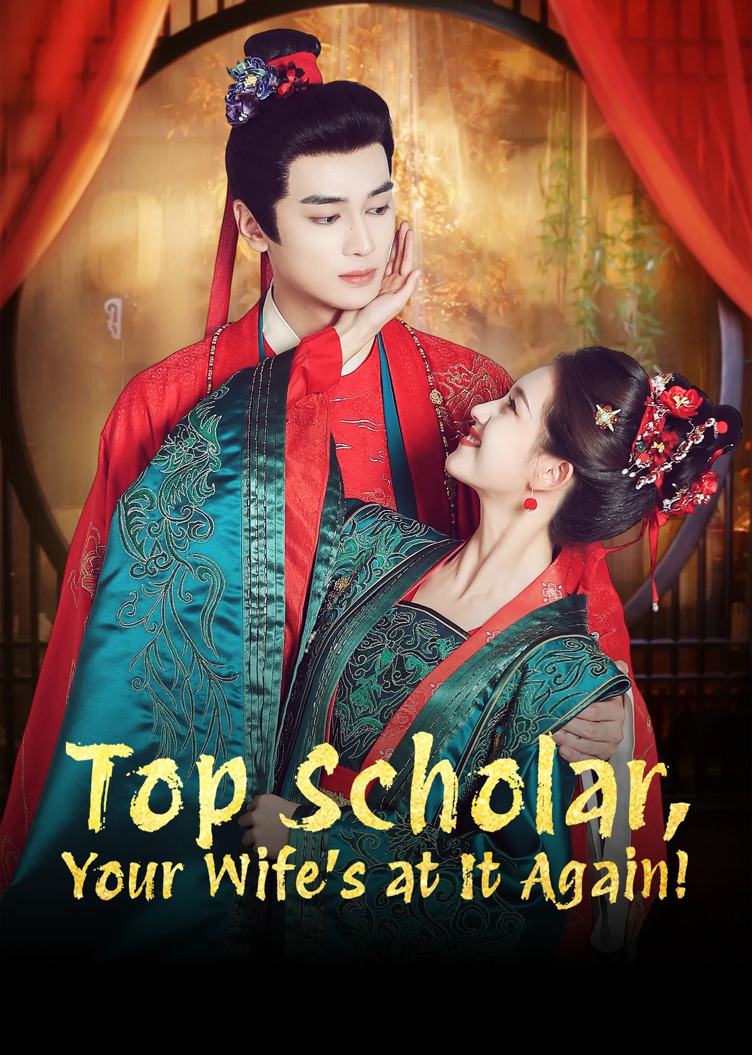Trạng Nguyên Phu Nhân Lại Gây Chuyện Rồi - Top Scholar Your Wife's At It Again