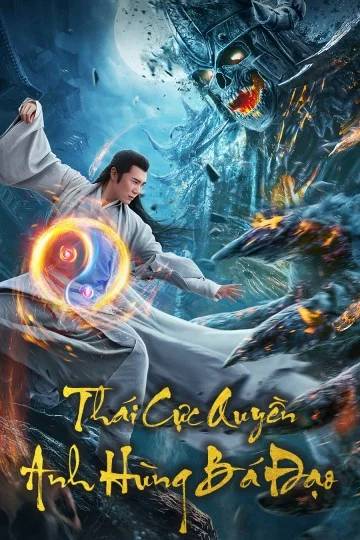 Trương Tam Phong 2: Thái Cực Thiên Sư - Tai Chi Hero