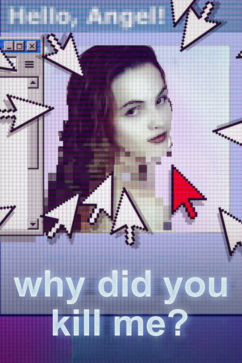 Vì Sao Lại Giết Tôi? - Why Did You Kill Me?