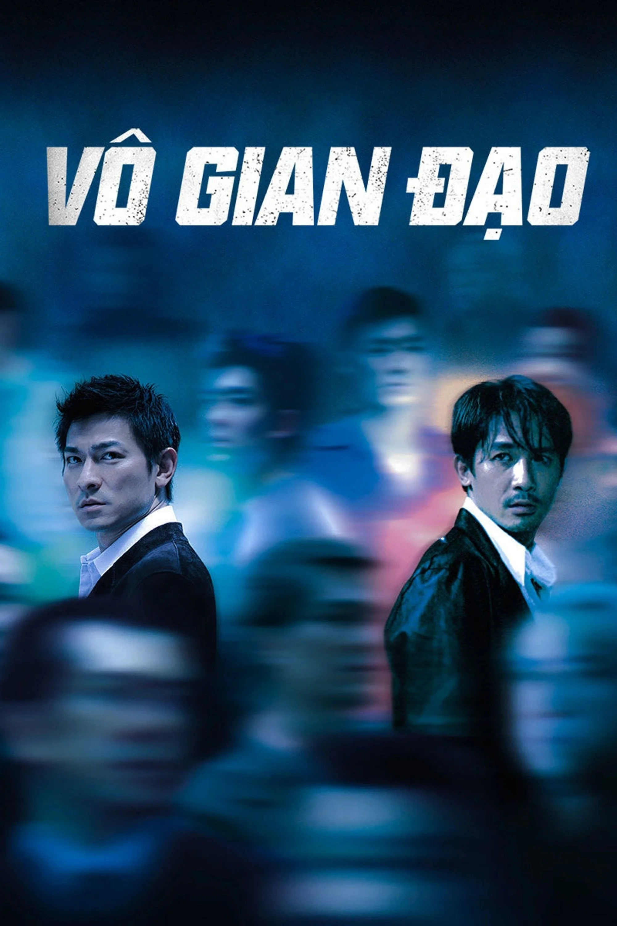 Vô Gian Đạo - Infernal Affairs