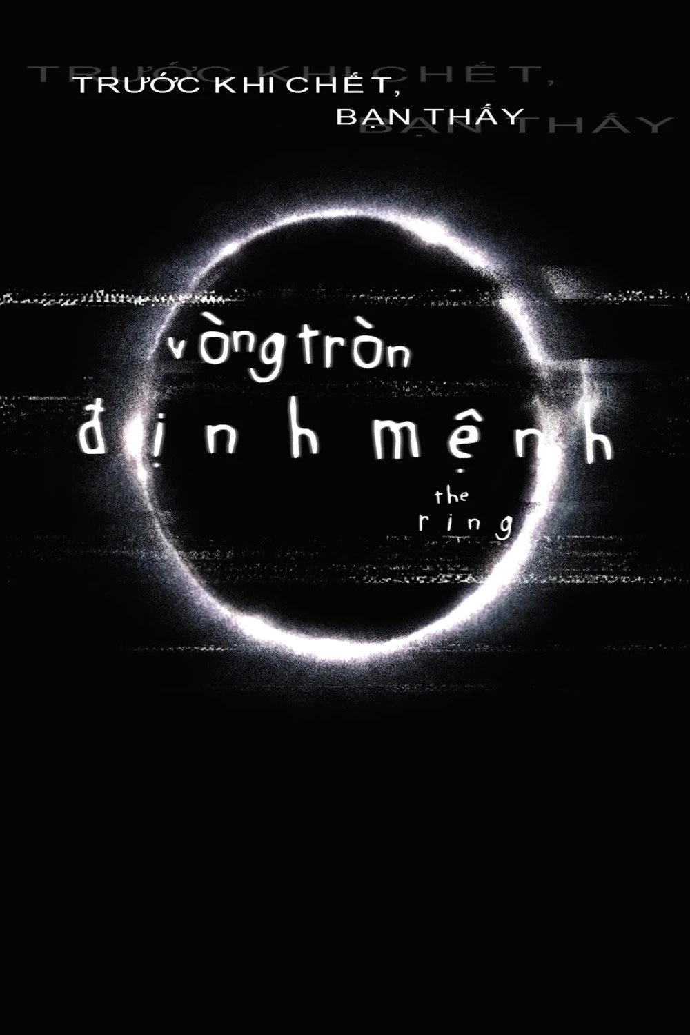 Vòng Tròn Định Mệnh (Vòng Tròn Tử Thần) - The Ring